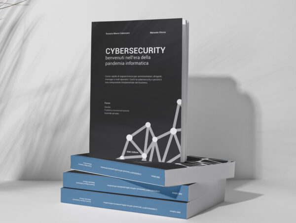 Cybersecurity benvenuti nell’era della pandemia informatica + Free membership Gold (bundle) - immagine 6